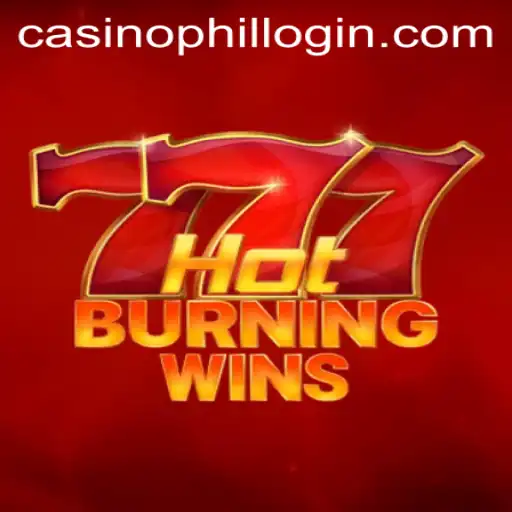 HotBurningWins: Dive Into Thrilling Gameplay and Explore Phil Casino Login