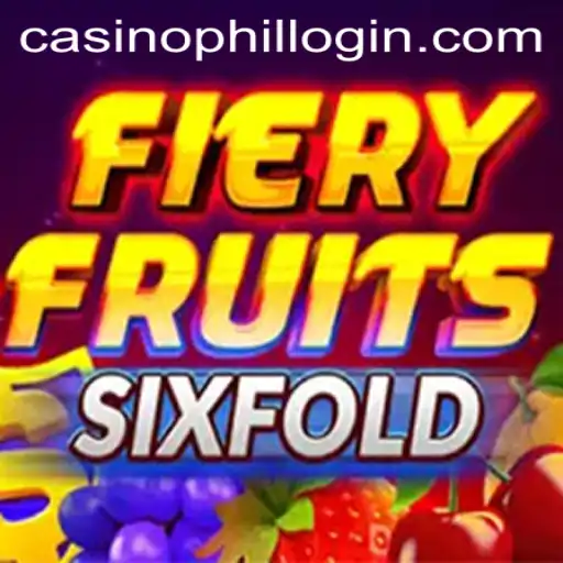 Discover the Thrill of FieryFruitsSixFold and How to Navigate Phil Casino Login