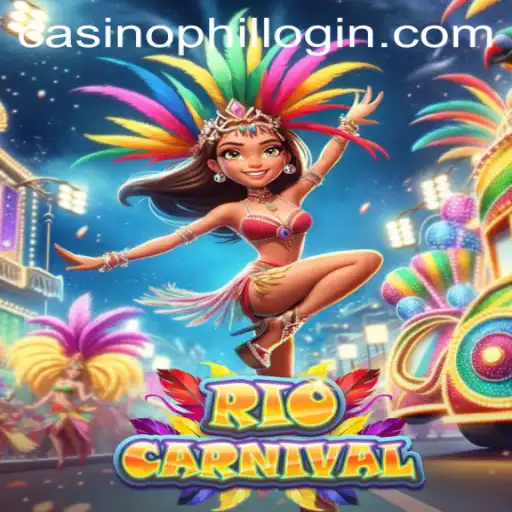 Experience the Excitement of RioCarnival with Phil Casino Login