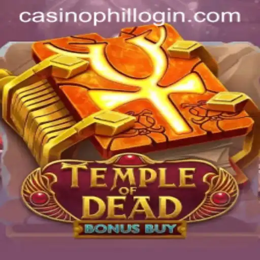 Discover the Thrill of TempleofDeadBonusBuy and How to Access Phil Casino Login